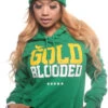 Gold Blooded (Women's Kelly Green Hoody)(Gold Blooded Womens Green Hoody) -Bold Threads Zoom 153164