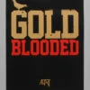 Gold Blooded (Black/Red Poster)(Gold Blooded Poster) -Bold Threads Zoom 3026877